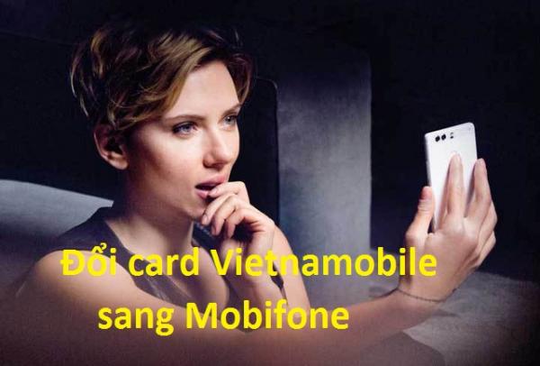Đổi card Vietnamobile sang Mobifone 